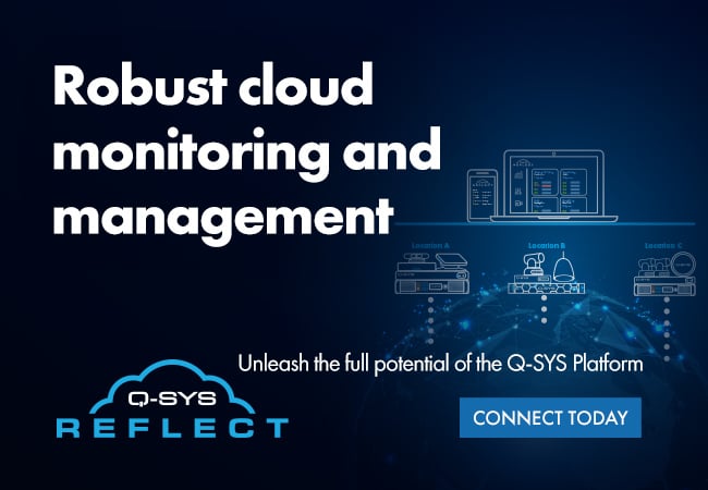 Q-SYS Reflect的条幅文字为：“Robust cloud monitoring and management”（可靠的云监控和管理）